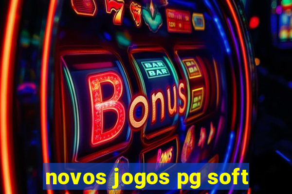 novos jogos pg soft